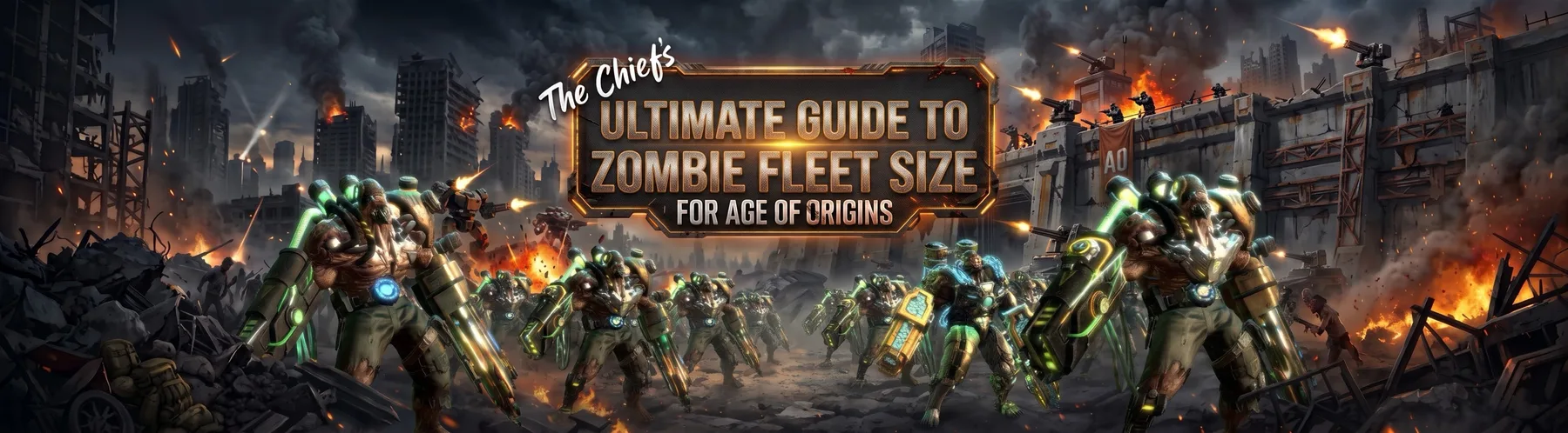 The Chief's Ultimate Guide to Zombie Fleet Size for Age of Origins